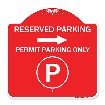 Reserved Parking Permit Parking Only With Symbol And Right Arrow Heavy-Gauge Aluminum Sign